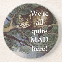 Cheshire CAT We're all quite MAD here! Coasters coasters