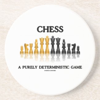 Chess A Purely Deterministic Game (Reflective Set) Drink Coasters