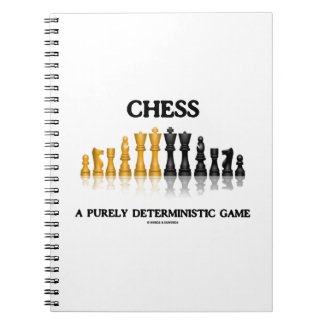 Chess A Purely Deterministic Game (Reflective Set) Note Books