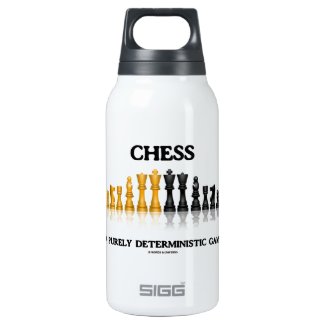 Chess A Purely Deterministic Game (Reflective Set) 10 Oz Insulated SIGG Thermos Water Bottle