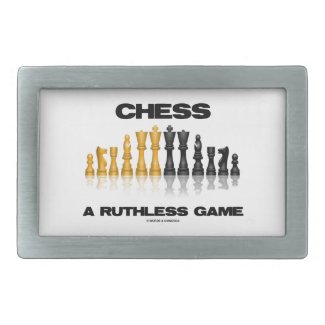 Chess A Ruthless Game (Reflective Chess Set) Rectangular Belt Buckles