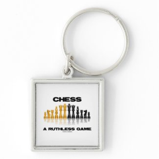 Chess A Ruthless Game (Reflective Chess Set) keychain