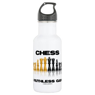 Chess A Ruthless Game (Reflective Chess Set) 18oz Water Bottle