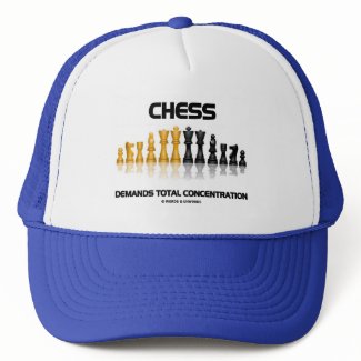 Chess Demands Total Concentration (Chess Set) hat