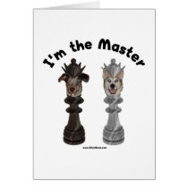 Chess I'm the Master Dog Card
