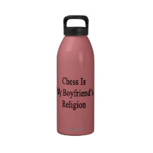 Chess Is My Boyfriend's Religion Drinking Bottle