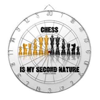 Chess Is My Second Nature (Reflective Chess Set) Dartboard