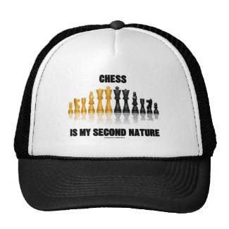 Chess Is My Second Nature (Reflective Chess Set) Mesh Hats