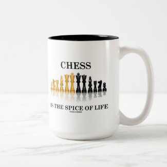 Chess Is The Spice Of Life (Reflective Chess Set) Coffee Mugs
