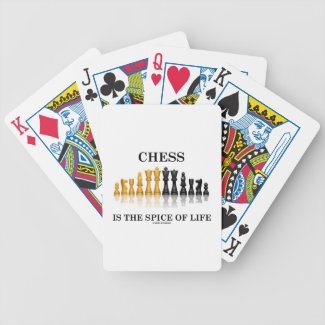 Chess Is The Spice Of Life (Reflective Chess Set) Poker Cards