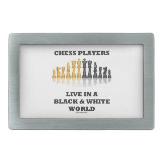 Chess Players Live In A Black & White World Rectangular Belt Buckle