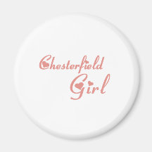 Chesterfield Girl tee shirts Magnet