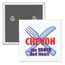 CHEVON the UDDER MEAT ( the other red meat) GOAT Pinback Buttons