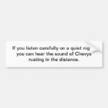 Chevys rusting in the distance - bumper sticker