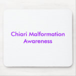 Chiari Malformation Awareness Mouse Pad