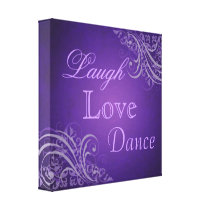 Chic Purple Laugh, Love, Dance Canvas Print