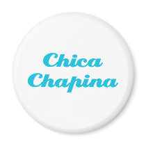 Chica Chapina Magnets
