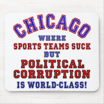 Chicago Corruption mousepads