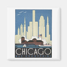 Chicago Has Everything Refrigerator Magnets