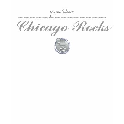 Chicago Rocks! T-shirts by gmanblues