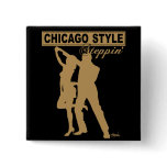 Chicago Style Steppin' Button