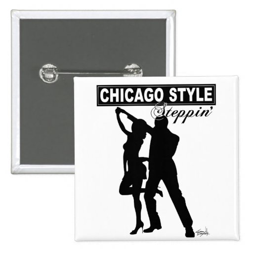 Chicago Style Steppin' Button