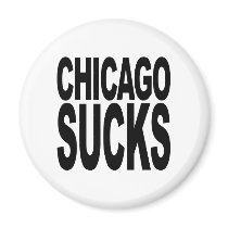 Chicago Sucks magnets