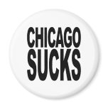 Chicago Sucks magnets