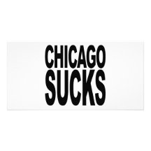 Chicago Sucks Personalized Photo Card