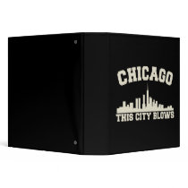 Chicago: This City Blows binders by strk3 Chicago: This City Blows binders