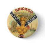 Chicago Wants Obama Button