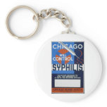Chicago Will Control Syphilis keychains