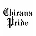 Chicana Pride t-shirts