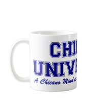 Chicano University Coffee Mugs