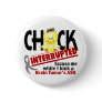 Chick Interrupted 2 Brain Tumor Pin