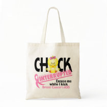 Chick Interrupted 2 Breast Cancer Bag