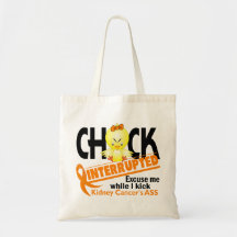 Chick Interrupted 2 Kidney Cancer Canvas Bags