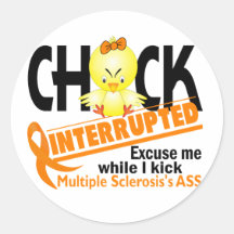 Chick Interrupted 2 Multiple Sclerosis Sticker