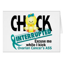 Chick Interrupted 2 Ovarian Cancer Card