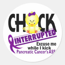 Chick Interrupted 2 Pancreatic Cancer Sticker