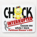 Chick Interrupted 2 Parkinson's Disease mousepads