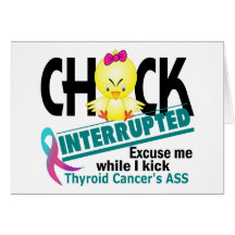 Chick Interrupted 2 Thyroid Cancer Greeting Cards