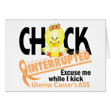 Chick Interrupted 2 Uterine Cancer Greeting Cards