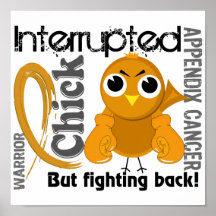 Chick Interrupted 3 Appendix Cancer Print