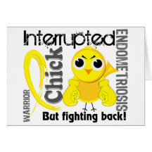 Chick Interrupted 3 Endometriosis Greeting Cards