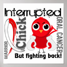 Chick Interrupted 3 Oral Cancer Posters