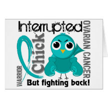 Chick Interrupted 3 Ovarian Cancer Greeting Cards