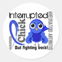 Chick Interrupted 3 Rheumatoid Arthritis RA Round Stickers