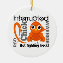Chick Interrupted 3 RSD Reflex Sympathetic Dystrop Christmas Tree Ornaments