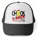 Chick Is Back Blood Cancer Trucker Hats